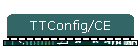 TTConfig/CE