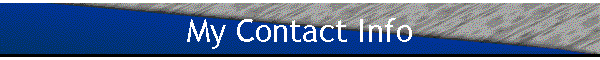 My Contact Info