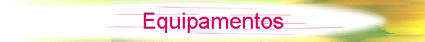 Equipamentos